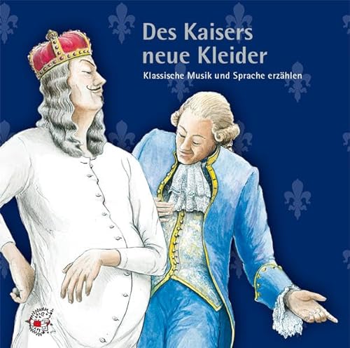 Des Kaisers neue Kleider. CD . Klassische Musik und Sprache erzählen von Edition SEE-IGEL
